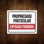 Imagem de Placa Propriedade Particular - Entrada Proibida (36X46)