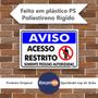 Imagem de Placa PS-800 Aviso Acesso Restrito Somente Pessoas Autorizadas 0,80mm 20x30