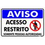 Imagem de Placa PS-800 Aviso Acesso Restrito Somente Pessoas Autorizadas 0,80mm 20x30