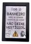 Imagem de Placa Quadrinho Banheiro Use O Banheiro Não Deixe Vestígio