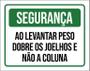 Imagem de Placa Segurança Levantar Peso Dobre Joelhos Não Coluna 36X46