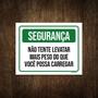 Imagem de Placa Segurança Não Tente Levatar Mais Peso 18X23