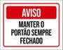 Imagem de Placa Sinal Atenção Manter Portão Sempre Fechado 36X46