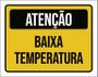 Imagem de Placa Sinalização Atenção Baixa Temperatura 27X35