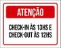 Imagem de Placa Sinalização - Atenção Check-In 13 Check-Out 12 27X35