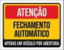 Imagem de Placa Sinalização - Atenção Fechamento Automático 27X35