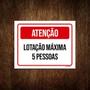 Imagem de Placa Sinalização Atenção Lotação Máxima 5 Pessoas 18x23 5un