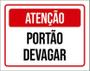 Imagem de Placa Sinalização - Atenção Portão Devagar Verm 18X23