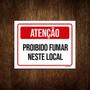 Imagem de Placa Sinalização - Atenção Proibido Fumar Neste Local 18X23