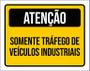 Imagem de Placa Sinalização - Atenção Somente Tráfego Veículos 36X46