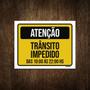 Imagem de Placa Sinalização Atenção Trânsito Impedido 18X23