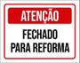 Imagem de Placa Sinalização - Aviso Fechado Para Reforma 36X46