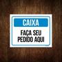 Imagem de Placa Sinalização - Caixa Faça Seu Pedido Aqui 27X35