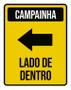 Imagem de Placa Sinalização - Campainha Lado Dentro Seta Esq 27X35