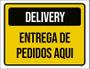 Imagem de Placa Sinalização - Delivery Entrega Pedidos Aqui 27X35