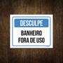 Imagem de Placa Sinalização Desculpe Banheiro Fora De Uso 27X35