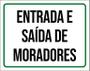 Imagem de Placa Sinalização Entrada Saída De Moradores 27X35