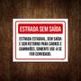 Imagem de Placa Sinalização Estrada Sem Saída 18x23cm 5un