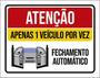 Imagem de Placa Sinalização - Fechamento Automático Um Veículo 27X35