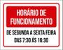 Imagem de Placa Sinalização Horário Funcionamento Verm Seg Sex 27X35