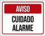 Imagem de Placa Sinalização Identificação Aviso Cuidado Alarme 18X23