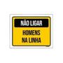 Imagem de Placa Sinalização - Não Ligar Homens Na Linha 27X35