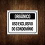 Imagem de Placa Sinalização Orgânico Uso Exclusivo Condomínio 18x23