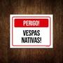 Imagem de Placa Sinalização Perigo Vespas Nativas 18x23cm 10un