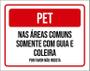 Imagem de Placa Sinalização - Pet Áreas Comuns Guia Coleira 27X35