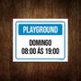Imagem de Placa Sinalização Playground Domingo 08 As 19 18x23cm 5un