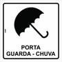 Imagem de Placa Sinalização Porta Guarda Chuva Sombrinha