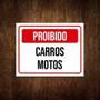 Imagem de Placa Sinalização - Proibido Carros Motos 27X35