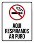 Imagem de Placa Sinalização Proibido Fumar Respiramos Ar Puro 36X46