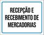 Imagem de Placa Sinalização Recepção Recebimento Mercadorias 36X46