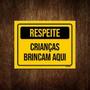 Imagem de Placa Sinalização Respeite Crianças Brincam Aqui 18x23cm 1un