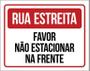 Imagem de Placa Sinalização - Rua Estreita Favor Não Estacionar 18X23