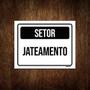 Imagem de Placa Sinalização - Setor Jateamento 27X35