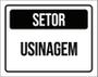 Imagem de Placa Sinalização - Setor Usinagem 18X23