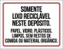 Imagem de Placa Somente Lixo Reciclável Neste Deposito 27X35