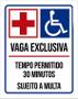 Imagem de Placa Vaga Exclusiva Deficientes Hospital 30 Minutos 18X23