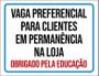 Imagem de Placa Vaga Preferencial Clientes Permanência 18X23