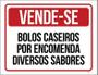 Imagem de Placa Vende-Se Bolos Caseiros Por Encomenda 27X35