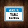 Imagem de Placa Vende-Se Trufas Caseiras 18X23 Ml2686 - A