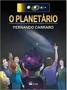 Imagem de Planetario, o - ciencias - 5 serie / 6 ano - EDITORA FTD S/A (PQ. GRÁFICO)