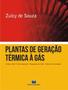 Imagem de Plantas de Geração Térmica a Gás: Turbina a Gás, Turbocompressor, Recuperador de Calor, Câmara de Co