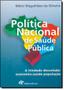 Imagem de Política Nacional de Saúde Pública - A Trindade Desvelada: Economia-saúde-população - Revan