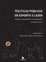 Políticas públicas de desportes e lazer - UNIJUI Imagem de Políticas públicas de desportes e lazer - UNIJUI