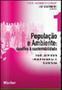 Imagem de Populaçao e ambiente - desafios a sustentabilidade - coleçao sustentabilidade - vol.1 - EDGARD BLUCHER