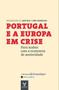 Imagem de Portugal e a Europa em Crise: para Acabar com a Economia de Austeridade - Actual