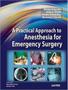 Imagem de Practical approach to anesthesia for emergency surgery